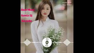 suab nkauj remix DJ karaoke. tub ntxawg yaj