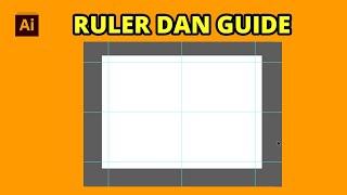 #17 Ruler dan Guides  di Adobe Illustrator |  Ruler dan Guide Tutorial