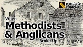 Church Splits - Church of England and Methodists