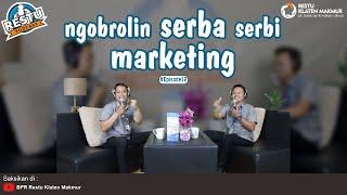 Episode 12 -  ngobrolin serba serbi marketing