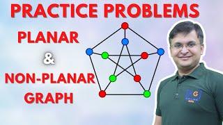 26 - Practice Questions on Planer Non-Planer Graph