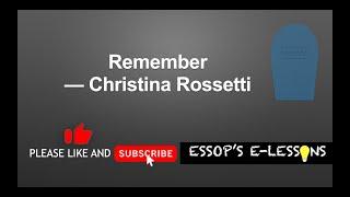 Remember By Christina Rossetti. Matric - Grade 12 Poetry explained by @EssopsElessons