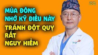 Mùa Đông Nhớ '3 Nhiều - 4 Ít' Tránh Đột Quỵ Cực Tốt, Dù Là Ai Cũng Nên Biết Sớm