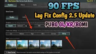 90 FPS PUBG MOBILE 2.5  90 FPS CONFIG 2.5 | 90 FPS + ULTRA HD GRAPHICS | ENABLE 90 FPS 2.5