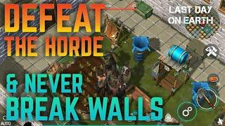 HOW TO DEFEAT AND PREVENT ZOMBIE HORDE FROM DESTROYING YOUR WALLS | Last Day on Earth: Survival