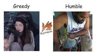 GREEDY TWITCH STREAMERS VS HUMBLE TWITCH STREAMERS #7