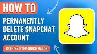 How to permanently Delete a Snapchat Account [2024] Easy Tutorial