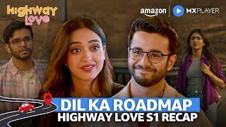 Kartik & Inaaya Ki Highway Love Story | S1 Recap |Ritvik Sahore, Gayatri Bharadwaj |Amazon MX Player