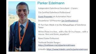 Salesforce Automation Hour (5/29/2020) - Parker Edelmann