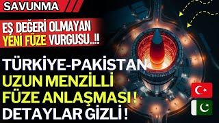 İMZALANDI! PAKİSTAN TÜRKİYE FÜZE ANLAŞMASI! - SAVUNMA SANAYİ