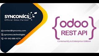 Odoo REST API - JSON and XML | Odoo Apps | #Synconics [ERP]