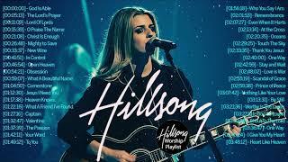 TOP HOT HILLSONG Of The Most FAMOUS Songs PLAYLISTHILLSONG Praise And Worship Songs Playlist 2021