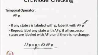 Mod-05 Lec-02 Model Checking Algorithms I