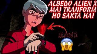 Albedo Alien X Mai Transform Ho Sakta hai