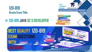 Java SE 11 Developer Exam Number: 1Z0-819 By Certs Warrior