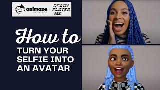 How to turn a selfie/photo into an avatar || Animaze by FaceRig x Ready Player Me