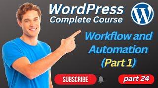 Workflow And Automation In WordPress |  Automate Your WordPress Development Workflow | Part1