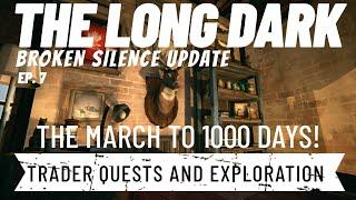 Long Dark ~ Broken Silence Interloper Run ~ Ep.  7 - The Road to 1000 Days