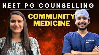 Don’t rule out Community Medicine | NEET PG counselling series  #neetpg