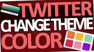 How to change Twitter Theme Color (2018)
