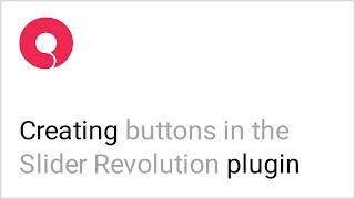 How to Add a Button to Slider Revolution