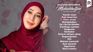 Dildora Niyozova - Muhabbatjon nomli albom dasturi 2023