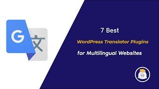 7 Best WordPress Translation Plugins for Multilingual Websites in 2020