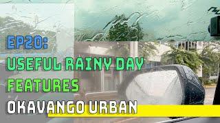 EP20: Useful rainy day features of Geely Okavango Urban