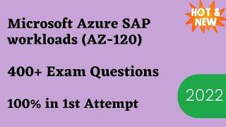 Microsoft Azure SAP workloads (AZ-120) Exam Dumps & Questions 2024