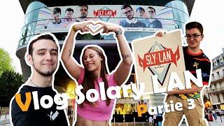 LA RAPTOR EN LAN - VLOG SOLARY LAN 2023 - PARTIE 3/3