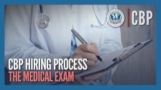 The Medical Exam (Updated Dec 2024) - CBP Hiring Process | CBP