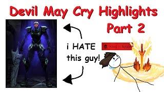 Devil May Cry Highlights: Crazy Plot Twist, Devil Made ME Cry