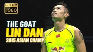 A Perfect Showcase from the G.O.A.T | Lin Dan vs Tian Houwei [FullHD|1080p]