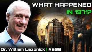 How Shareholder Value Ideology Destroyed the Middle Class - Dr. William Lazonick, UMass - DSPod #308