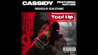 Cassidy & Nature- Tool Up (produced by Sean Strange)