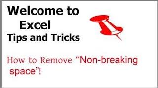 How to Remove Non-breaking space in Excel @Murad.1988