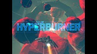 HYPERBURNER ОБЗОР ИГРЫ +ССЫЛКА НА ВЗЛОМ : ВСЕ УРОВНИ ОТКРЫТЫ.