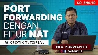 Port Forwarding with NAT features - Mikrotik Tutorial [ENG SUB]