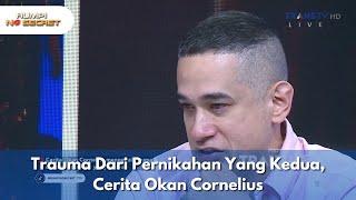 Trauma Dari Pernikahan Yang Kedua, Cerita Okan Cornelius - RUMPI NO SECRET (7/2/25) P1