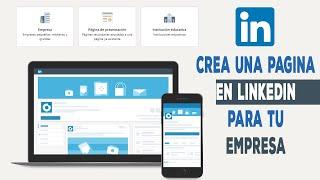  Cómo Crear Una Página en LinkedIn Para Empresa  