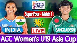 Bangladesh Women vs India Women Live Score | Live Cricket Today Match | U19 Asia Cup 2024