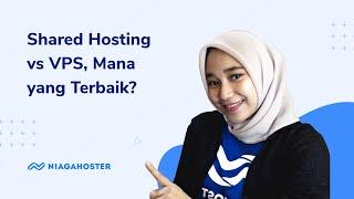 Shared Hosting vs VPS, Mana yang Terbaik?