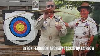 Byron Ferguson Archery Tackle & Longbow by Fairbow @fairbowarchery & @3RiversArchery