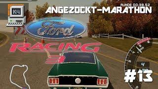 Ford Racing 3 • ANGEZOCKT-MARATHON #13 • KEPU94