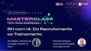 Masterclass Tech Para Empresas | RH com IA: do recrutamento ao desenvolvimento