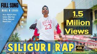 Siliguri Rap [Full Song] | Manoj M Lohara | Hip Hop Song | 2022 Latest Song
