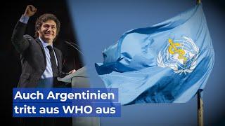 Auch Argentinien tritt aus WHO aus