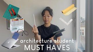 ARCHITECTURE STUDENT ESSENTIALS | things i can't live without, first year must haves + TIPS