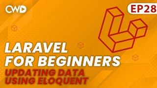 Updating Data Using Eloquent | Full Laravel 9 Course | Laravel For Beginners | Learn Laravel