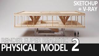 SketchUp & V-Ray Tutorial丨How to Render Super Realistic Physical Model  2